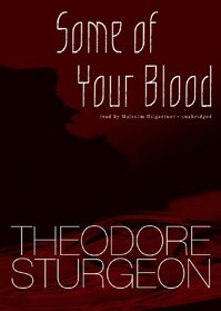 Some of Your Blood (Library Edition)