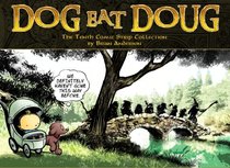 Dog eat Doug Volume 10: The Tenth Comic Strip Collection