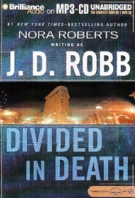 Divided in Death (In Death, Bk 18) (Audio CD-MP3) (Unabridged)