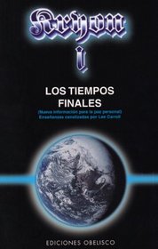Kryon I: Los Tiempos Finales (The Kryon Serial)