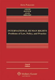 International Human Rights: Problems of Law, Policy, And Practice