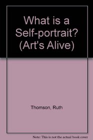 What is a Self-portrait? (Art's Alive)