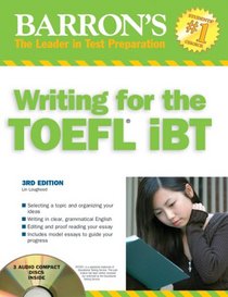 Barron's Writing for the TOEFL iBT: with Audio CD (Barron's How to Prepare for the Computer-Based Toefl Essay)