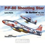 P/F-80 Shooting Star in Action - Color Series Aircraft No. 213