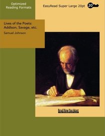 Lives of the Poets: Addison, Savage, etc.
