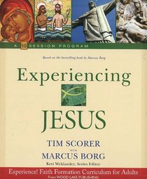 Experiencing Jesus (Experience! Faith Formation Curriculum for Adults)