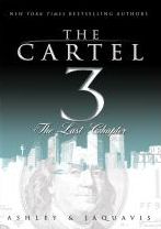 The Cartel 3 :The Last Chapter