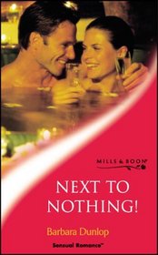 Next to Nothing (Sensual Romance)