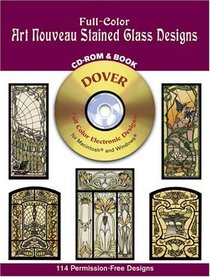 Full-Color Art Nouveau Stained Glass Designs CD-ROM and Book