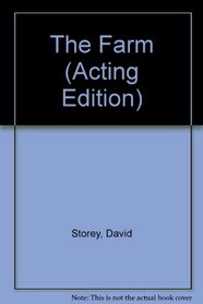 The Farm (Acting Edition)