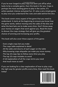 How To Play Craps: The Guide To Craps Strategy, Craps Rules and Craps Odds for Greater Profits