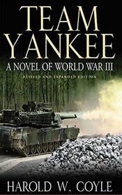 Team Yankee: A Novel of World War III