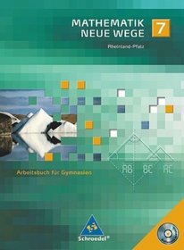 Mathematik Neue Wege 7. Arbeitsbuch. Gymnasium. Rheinland-Pfalz