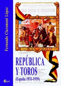 Republica Y Toros (Spanish Edition)