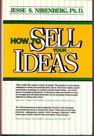 How to Sell Your Ideas