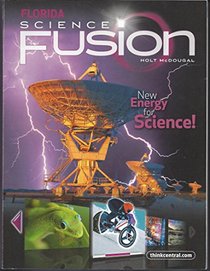 Holt McDougal Science Fusion Florida: Student Edition Interactive Worktext Grade 6 2012