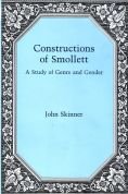 Constructions of Smollett: A Study of Genre and Gender