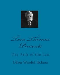Tom Thomas Presents: The Path of the Law (Volume 1)