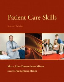 Patient Care Skills (7th Edition) (Patient Care Skills ( Minor))