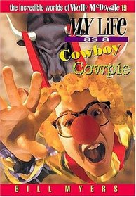 My Life as a Cowboy Cowpie (Incredible Worlds of Wally McDoogle (Library))