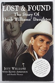 Lost & Found: The Story Of Hank Williams' Daughter