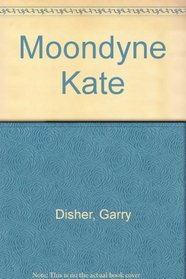 Moondyne Kate
