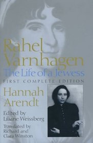 Rahel Varnhagen : The Life of a Jewess