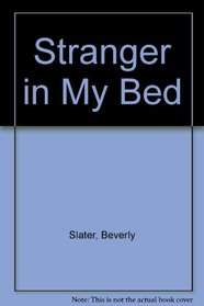 Stranger in My Bed