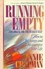 Running on Empty and Looking for the Next Exit: How Smart Women Learn to Cope With Everyday Life