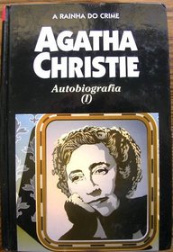Agatha Christie: Autobiografia 1 (Agatha Christie: An Autobiography) (Portuguese Edition)