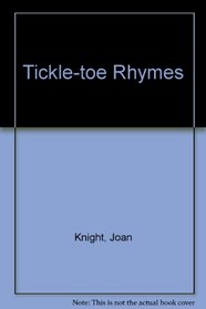 Tickle-toe Rhymes
