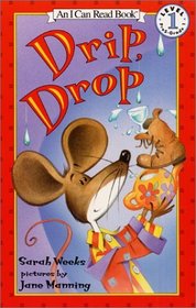 Drip, Drop (I Can Read!, Level 1)