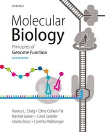 Molecular Biology: Principles of Genome Function