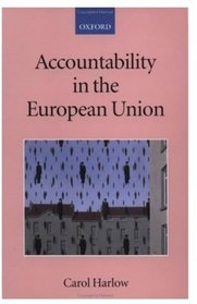 Accountability in the European Union (Collected Courses of the Academy of European Law)