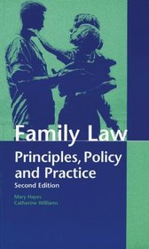 Family Law: Principles, Policy And Practice