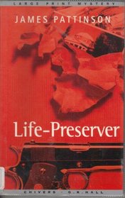 Life-Preserver (Large Print)