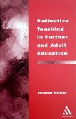 Reflective Teaching in Further and Adult Education (Continuum Studies in Lifelong Learning)
