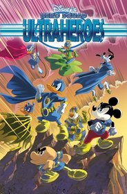 Disney's Hero Squad: Ultraheroes Vol 3: The Ultimate Threat