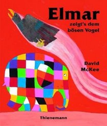 Elmar zeigt's dem bsen Vogel