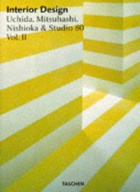 Interior Design: Uchida, Mitsuhashi, Nishioka & Studio 80 (Architecture and Design , Vol 2)