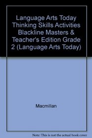 Language Arts Today Thinking Skills Activities Blackline Masters & Teacher's Edition Grade 2 (Language Arts Today)