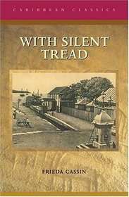 With Silent Tread (Caribbean Classics)