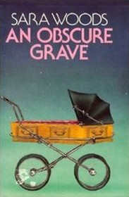 An Obscure Grave (Antony Maitland, Bk 44) (Large Print)