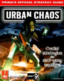 Urban Chaos: Prima's Official Strategy Guide