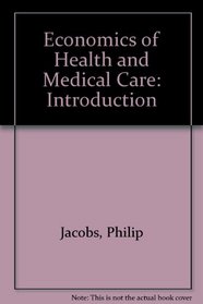 Economics of Health and Medical Care