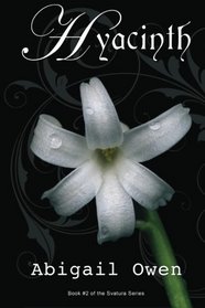 Hyacinth: Book #2 of the Svatura Series (Volume 2)