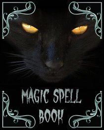 Magic Spell Book: Blank Spell Pages
