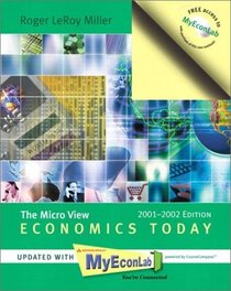 Economics Today: The Micro View, 2001-2002 MyEconLab Edition (11th Edition)