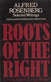 Selected Writings (Roots of the Right)