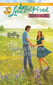 Love of a Lifetime (Love Inspired, No 702) (Larger Print)